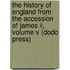The History Of England From The Accession Of James Ii, Volume V (Dodo Press)
