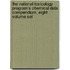 The National Toxicology Program's Chemical Data Compendium, Eight Volume Set