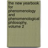 The New Yearbook for Phenomenology and Phenomenological Philosophy, Volume 2 by Unknown