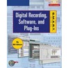 The S.m.a.r.t. Guide To Digital Recording, Software, And Plug-ins [with Dvd] door Bill Gibson