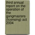 Third Annual Report On The Operation Of The Gangmasters (Licensing) Act 2004