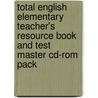 Total English Elementary Teacher's Resource Book And Test Master Cd-Rom Pack by Will Moreton