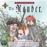 Weltliteratur für Kinder. Die Räuber - Nacherzählt von Barbara Kindermann by Johann Friedrich Von Schiller