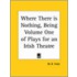 Where There Is Nothing, Being Volume One of Plays for an Irish Theatre, 1903