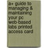 A+ Guide To Managing & Maintaining Your Pc Web-based Labs Printed Access Card