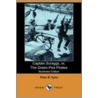 Captain Scraggs, Or, the Green-Pea Pirates (Illustrated Edition) (Dodo Press) door Peter B. Kyne