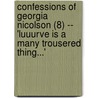 Confessions Of Georgia Nicolson (8) -- 'Luuurve Is A Many Trousered Thing...' door Louise Rennison