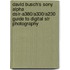 David Busch's Sony Alpha Dslr-A380/A330/A230 Guide To Digital Slr Photography