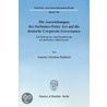 Die Auswirkungen des Sarbanes-Oxley Act auf die deutsche Corporate Governance door Annette Christina Nicklisch