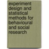 Experiment Design and Statistical Methods for Behavioural and Social Research door David R. Boniface