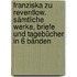 Franziska zu Reventlow. Sämtliche Werke, Briefe und Tagebücher in 6 Bänden