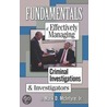 Fundamentals of Effectively Managing Criminal Investigation and Investigators door Mark McIntyre Jr.