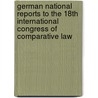German National Reports to the 18th International Congress of Comparative Law by Unknown