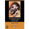 Great Testimony Against Scientific Cruelty (Illustrated Edition) (Dodo Press) by Stephen Coleridge