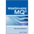 Ibm Mq Series And Websphere Mq Interview Questions, Answers, And Explanations