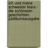 Ich und meine Schwester Klara - Die schönsten Geschichten. Jubiläumsausgabe door Dimiter Inkiow