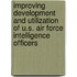 Improving Development and Utilization of U.S. Air Force Intelligence Officers
