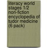 Literacy World Stages 1/2 Non-Fiction Encyclopedia Of Tudor Medicine (6 Pack) by Jane Penrose