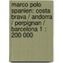 Marco Polo Spanien: Costa Brava / Andorra / Perpignan / Barcelona 1 : 200 000