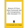 Memoirs Of Prince Adam Czartoryski And His Correspondence With Alexander I V1 by A.G. Czartoryski