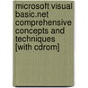 Microsoft Visual Basic.net Comprehensive Concepts And Techniques [with Cdrom] by Thomas J. Cashman