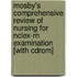 Mosby's Comprehensive Review Of Nursing For Nclex-rn Examination [with Cdrom]