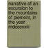Narrative Of An Excursion To The Mountains Of Piemont, In The Year Mdcccxxiii