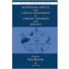 Nutritional Aspects and Clinical Management of Chronic Disorders and Diseases by Felix Bronner
