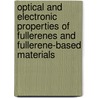 Optical And Electronic Properties Of Fullerenes And Fullerene-Based Materials by Unknown