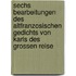 Sechs Bearbeitungen Des Altfranzosischen Gedichts Von Karls Des Grossen Reise