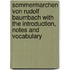 Sommermarchen Von Rudolf Baumbach With The Introduction, Notes And Vocabulary
