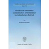 Streikrecht entsandter ausländischer Arbeitnehmer im inländischen Betrieben door Katharina Paukner