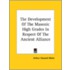 The Development Of The Masonic High Grades In Respect Of The Ancient Alliance