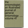 The Entomologist; An Illustrated Journal Of General Entomology ..., Volume 41 door Uk University Of Birmingham University Of Birmingham) Newman Edward (University Of Birmingham University Of Birmingham