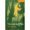 The Lady In White Level 4 Intermediate Book With Audio Cds (2) Pack [with Cd] by Colin Campbell