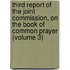 Third Report Of The Joint Commission, On The Book Of Common Prayer (Volume 3)