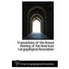 Transactions Of The Annual Meeting Of The American Laryngological Association door American Laryngological Association