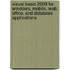 Visual Basic 2008 For Windows, Mobile, Web, Office, And Database Applications