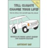 Will Climate Change Your Life? - How to Drive a 4x4 and Still Save the Planet door Anthony Day