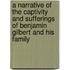 A Narrative Of The Captivity And Sufferings Of Benjamin Gilbert And His Family