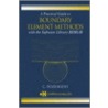 A Practical Guide to Boundary Element Methods with the Software Library Bemlib door Pozrikidis