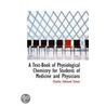 A Text-Book Of Physiological Chemistry For Students Of Medicine And Physicians by Charles Edmund Simon