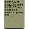 Anthology Of Magazine Verse For 1913-29 And Yearbook Of American Poetry (1919) door William Stanley Braithwaite