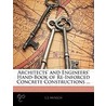 Architects' And Engineers' Hand-Book Of Re-Inforced Concrete Constructions ... by L.J. Mensch