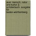 Auer Mensch, Natur und Kultur 2. Schülerbuch. Ausgabe für Baden-Württemberg