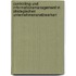 Controlling und Informationsmanagement in Strategischen Unternehmensnetzwerken