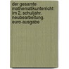 Der gesamte Mathematikunterricht im 2. Schuljahr. Neubearbeitung. Euro-Ausgabe door Silvia Regelein