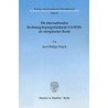 Die Internationalen Rechnungslegungsstandards Ias/ifrs Als Europäisches Recht door Karl-Philipp Wojcik