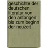 Geschichte Der Deutschen Literatur Von Den Anfangen Bis Zum Beginn Der Neuzeit by Johannes Janota
