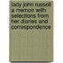 Lady John Russell A Memoir With Selections From Her Diaries And Correspondence